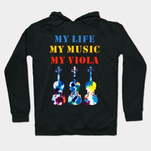 My Life, My Music, My Viola Hoodie